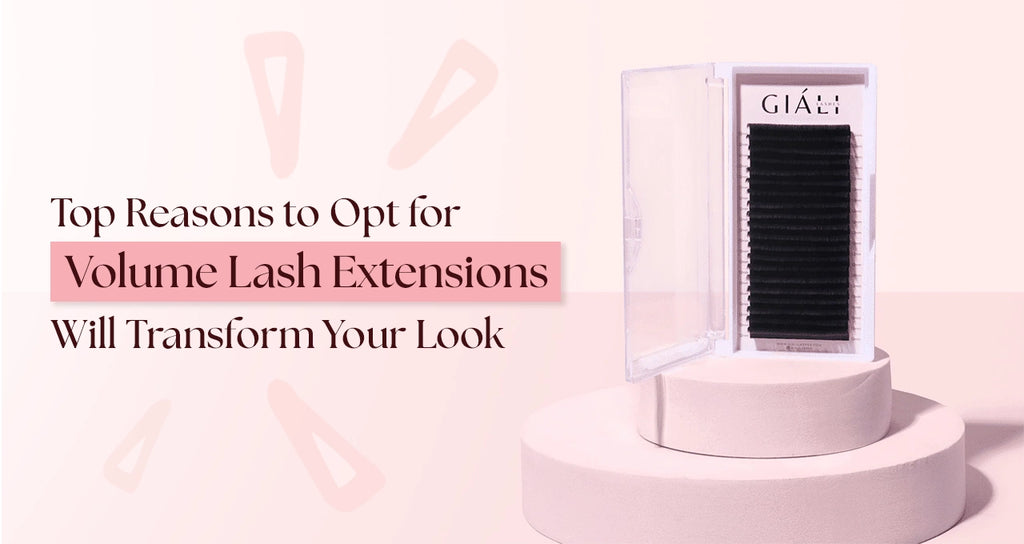 7 Fascinating Reasons Why Volume Lash Extensions Will Transform Your Look