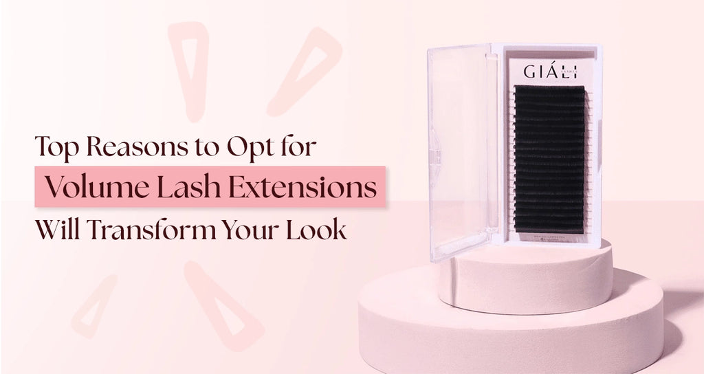 7 Fascinating Reasons Why Volume Lash Extensions Will Transform Your Look