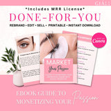 Guide To Monetizing Your Passion Ebook With Master Resell Rights To Rebrand Edit Resell Print & Downloadable - Giali Lashes